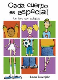 Cada cuerpo es especial : un libro con solapas