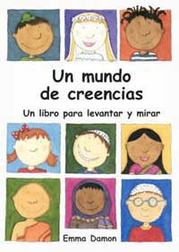 Un mundo de creencias : un libro para levantar y mirar