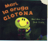 Mari, la oruga glotona