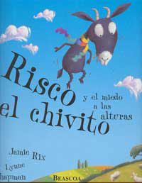 Risco el chivito y el miedo a las alturas