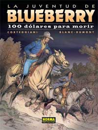 La juventud de Blueberry, 100 dólares para morir