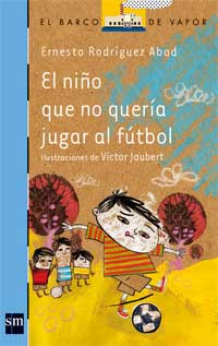 El niño que no quería jugar al fútbol