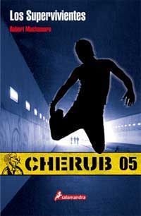 Los supervivientes. Cherub 05