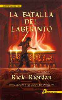 La batalla del laberinto. Percy Jackson y los dioses del Olimpo IV
