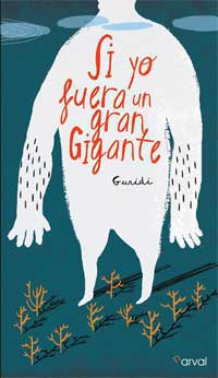 Si yo fuera un gran gigante