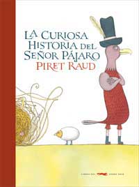 La curiosa historia del Señor Pájaro