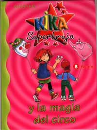 Kika Superbruja y la magia del circo
