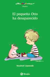 El pequeño Otto ha desaparecido