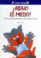 ¡Abajo el miedo!