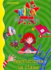 Kika Superbruja revoluciona la clase