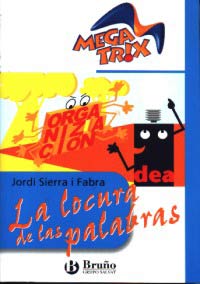 La locura de las palabras