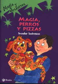 Magia, perros y pizzas