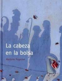 La cabeza en la bolsa