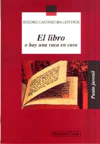 El libro o hay una vaca en casa