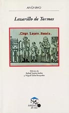 Lazarillo de Tormes : la vida del Lazarillo de Tormes y de sus fortunas y adversidades