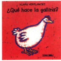 ¿Qué hace la gallina?