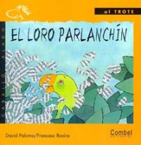 El loro parlanchín