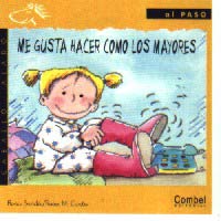 Me gusta hacer como los mayores