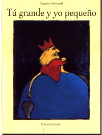 Tú grande y yo pequeño