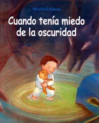 Cuando tenía miedo a la oscuridad