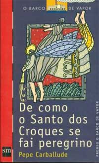 De cómo o Santo dos Croques se fai peregrino