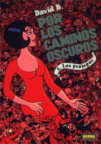 Por los caminos oscuros 1. Los prólogos