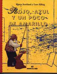 Rojo, azul y un poco de amarillo