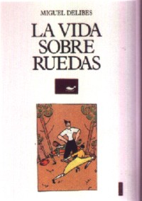 La vida sobre ruedas