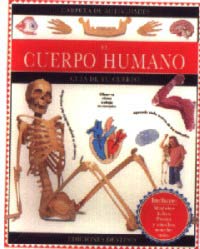 El cuerpo humano : guía de tu cuerpo. Observa cómo trabaja tu corazóm