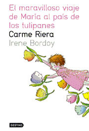 El maravilloso viaje de María al país de los tulipanes