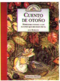 Cuento de otoño : Hortensia conoce a los ratones que recogen fruta
