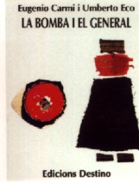 La bomba y el general
