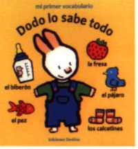 Dodó lo sabe todo : mi primer vocabulario