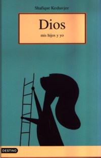 Dios, mis hijos y yo