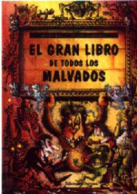 El gran libro de todos los malvados