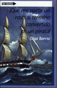 ¡Que me parta un rayo si termino convertido en un pirata!