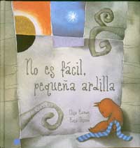 No es fácil, pequeña ardilla