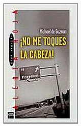 ¡No me toques la cabeza!