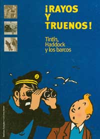 ¡Rayos y truenos! : Tintín Haddock y los barcos