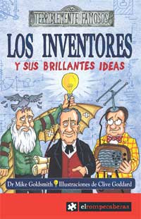 Los inventores y sus brillantes ideas