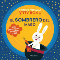 El sombrero del mago : trucos por aquí y por allá