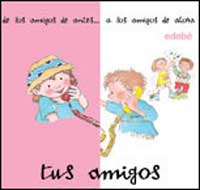 Tus amigos, de los amigos de antes a los amigos de ahora