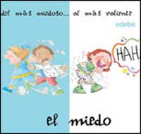 El miedo, del más miedoso al más valiente