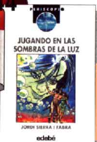 Jugando en las sombras de la luz