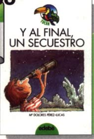 Y al final, un secuestro