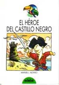 El héroe del castillo negro