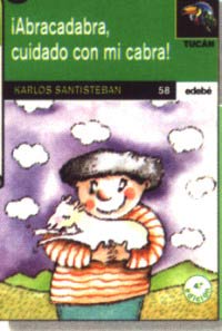 ¡Abracadabra, cuidado con mi cabra!