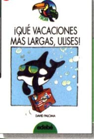¡Qué vacaciones más largas, Ulíses!