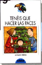 Tenéis que hacer las paces
