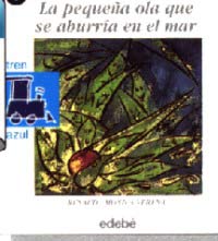 La pequeña ola que se aburría en el mar